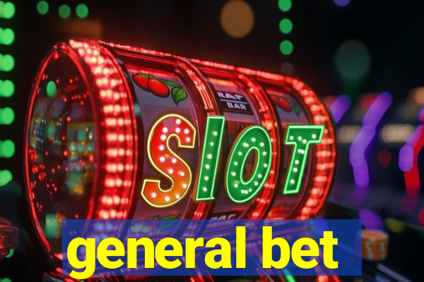 general bet